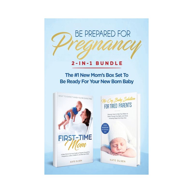 Be Prepared for Pregnancy - by  Olsen Kate (Paperback), 1 of 2