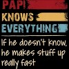 Men's Design By Humans Papi Knows Everything, If not Makes Stuff Up By HoangCathrine T-Shirt - image 2 of 2