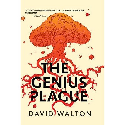 The Genius Plague - by  David Walton (Paperback)