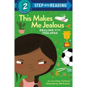 This Makes Me Jealous - (Step Into Reading) by  Courtney Carbone (Paperback) - 1 of 1