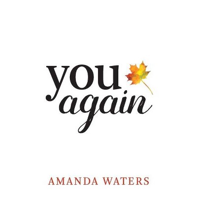 You Again - by  Amanda Waters (Paperback)