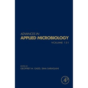 Advances in Applied Microbiology - by  Geoffrey M Gadd & Sima Sariaslani (Hardcover) - 1 of 1