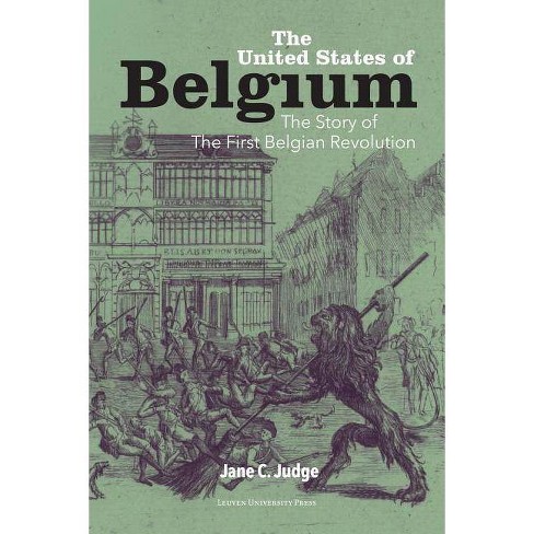 The United States Of Belgium By Jane C Judge Paperback - 