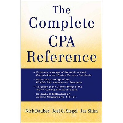 CPA Reference - by  Nick A Dauber & Jae K Shim & Joel G Siegel (Paperback)