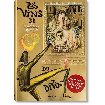 Dalí. Les Vins de Gala - by  Taschen (Hardcover)