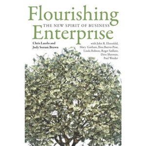 Flourishing Enterprise - by  Chris Laszlo & Judy Sorum Brown (Hardcover) - 1 of 1