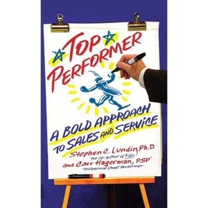 Top Performer - by  Stephen C Lundin & Carr Hagerman (Hardcover) - 1 of 1