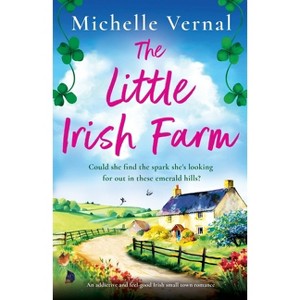 The Little Irish Farm - by  Michelle Vernal (Paperback) - 1 of 1
