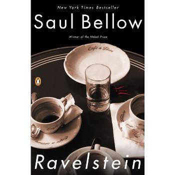 Ravelstein - (Penguin Great Books of the 20th Century) by  Saul Bellow (Paperback)