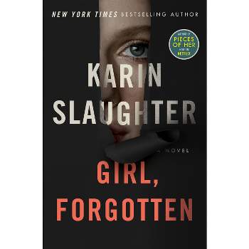 Girl, Forgotten - by Karin Slaughter