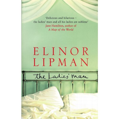The Ladies' Man - by  Elinor Lipman (Paperback)