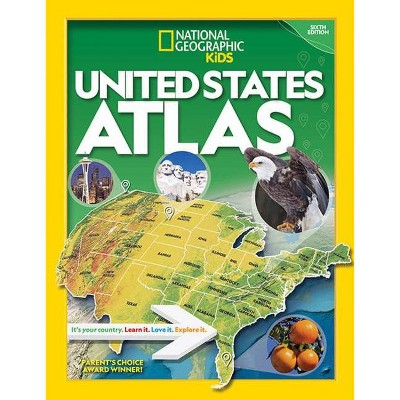 National Geographic Kids U.S. Atlas 2020, 6th Edition - by  National Kids (Paperback)