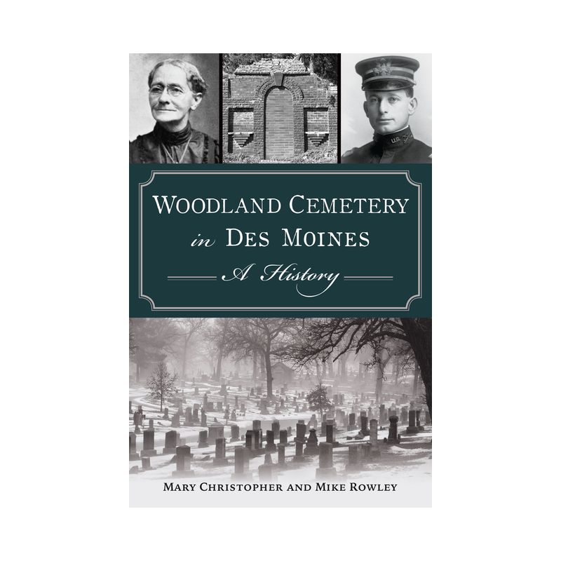 Woodland Cemetery in Des Moines - (Landmarks) by  Mary Christopher & Mike Rowley (Paperback), 1 of 2