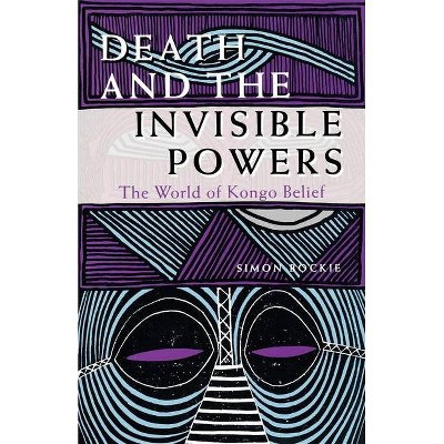 Death and the Invisible Powers - by  Simon Bockie (Paperback)