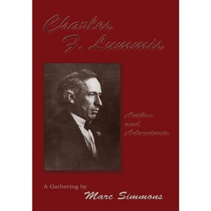 Charles F. Lummis (Hardcover) - by  Marc Simmons - 1 of 1