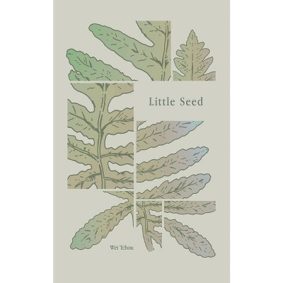 Little Seed - by  Wei Tchou (Paperback)