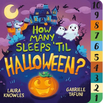 How Many Sleeps 'Til Halloween? - (How Many Sleeps 'til) by  Laura Knowles (Board Book)