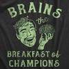 Mens Brains The Breakfast Of Champions T Shirt Funny Halloween Zombie Joke Tee For Guys - Crazy Dog Men's T Shirt - 2 of 4