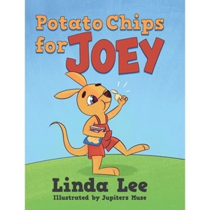 Potato Chips for Joey - by  Linda Lee (Hardcover) - 1 of 1