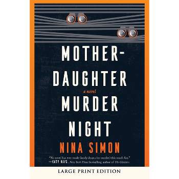 Mother-Daughter Murder Night - Large Print by  Nina Simon (Paperback)