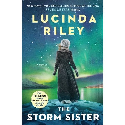The Storm Sister - (Seven Sisters) by  Lucinda Riley (Paperback) - image 1 of 1