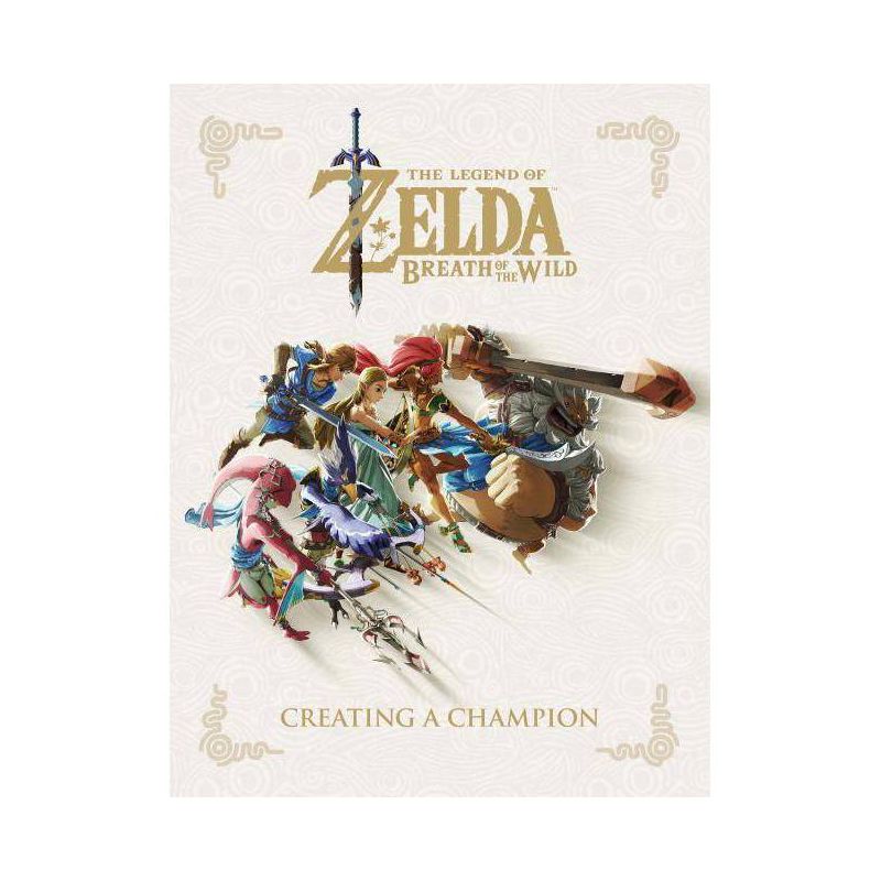 Breath of the Wild : Creating a Champion -  (Legend of Zelda) by Nintendo (Hardcover), 1 of 2