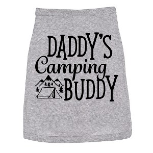 Dog Shirt Daddys Camping Buddy Cute Outdoor Clothes for Puppy - Crazy Dog Dog Shirt - 1 of 4