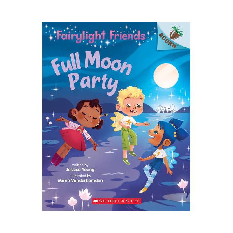 Full Moon Party: An Acorn Book (Fairylight Friends #3) - by  Jessica Young (Paperback), 1 of 2