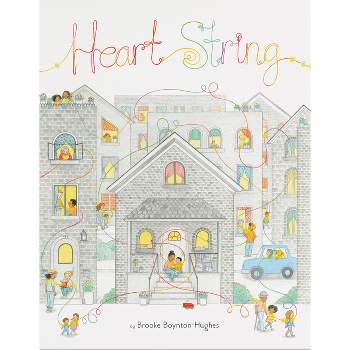 Heart String - by  Brooke Boynton-Hughes (Hardcover)
