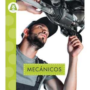 Mecánicos - by  Golriz Golkar (Paperback) - 1 of 1