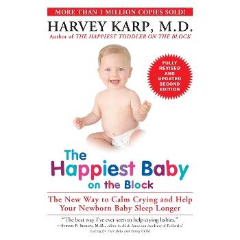 The Happiest Baby on the Block - 2nd Edition by  Harvey Karp (Paperback)