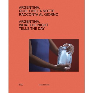 Argentina - by  Andres Duprat & Diego Sileo (Hardcover) - 1 of 1