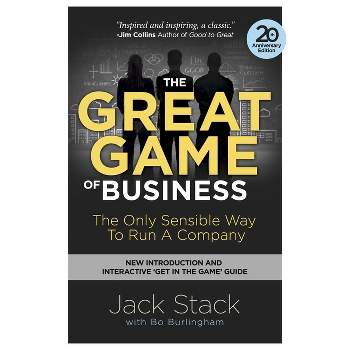 The Great Game of Business - by  Jack Stack & Bo Burlingham (Paperback)