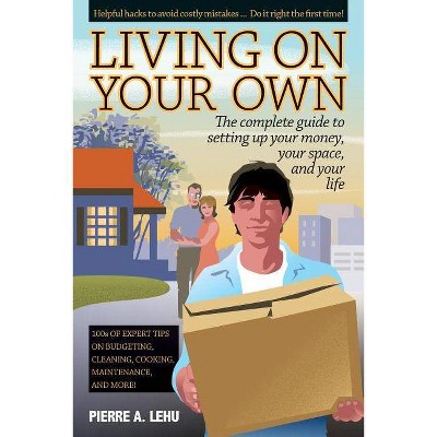 Living on Your Own - by  Pierre A Lehu (Paperback)