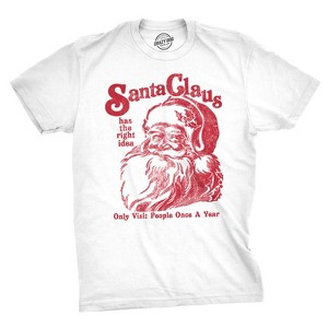 Mens Santa Claus Has The Right Idea T Shirt Funny Christmas Tee - Crazy Dog Men's T Shirt - 1 of 4