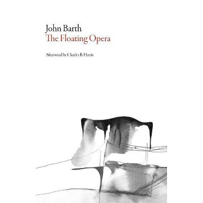 Floating Opera - (American Literature) by  John Barth (Paperback)