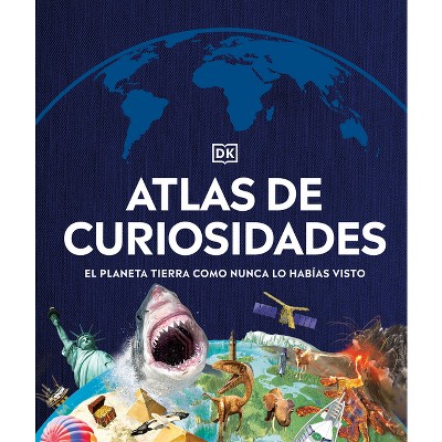 Atlas de Curiosidades (Where on Earth?) - (DK Where on Earth? Atlases) by  DK (Hardcover)