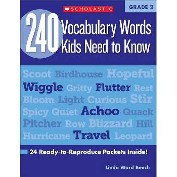 240 Vocabulary Words Kids Need to Know: Grade 2 - (Teaching Resources) by  Linda Beech & Mela Ottaiano (Paperback)