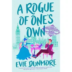 A Rogue of One's Own - (League of Extraordinary Women) by Evie Dunmore (Paperback)