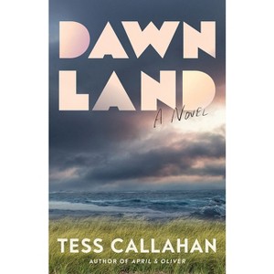 Dawnland - by Tess Callahan - 1 of 1