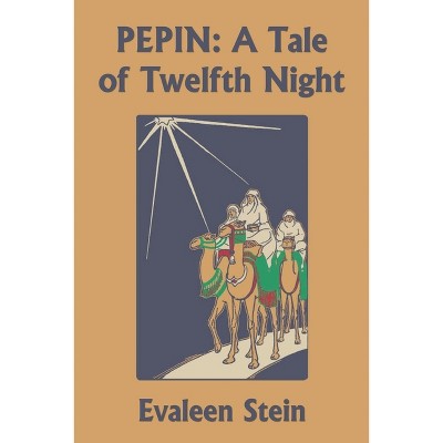 Pepin - By Evaleen Stein (paperback) : Target