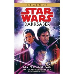 Darksaber - (Star Wars - Legends) by  Kevin Anderson (Paperback) - 1 of 1