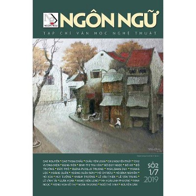 Ngôn Ngữ - Số 2 - 1 Tháng 7 Năm 2019 - by  Hoan Luan & Thao Song & Vy Khanh Nguyen (Paperback)