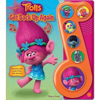Trolls - Get Back Up Again Little Music Note Sound Book - by Veronica Wagner (Board Book)