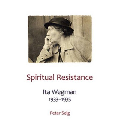 Spiritual Resistance - by  Peter Selg (Paperback)