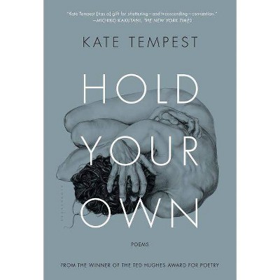 Hold Your Own - by  Kae Tempest (Paperback)