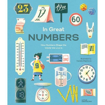 In Great Numbers - by  Little Gestalten (Hardcover)