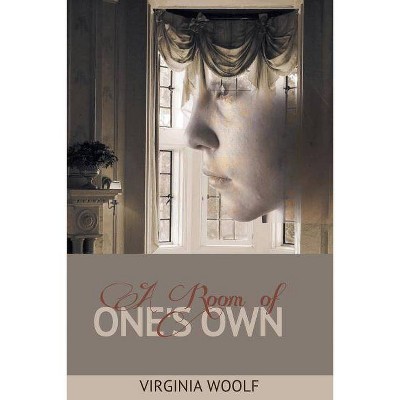 A Room of One's Own - by  Virginia Woolf (Paperback)