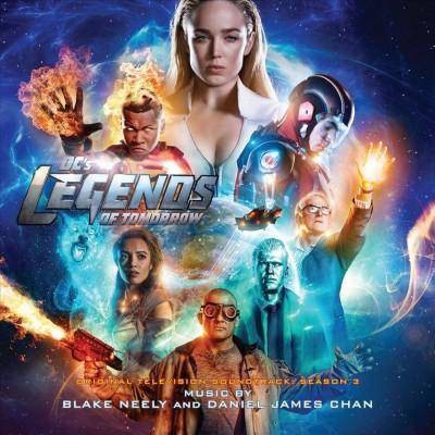 Blake Neely - DC's Legends Of Tomorrow: Season 3 (OST) (CD)