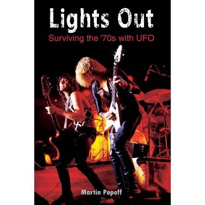 Lights Out - by  Martin Popoff (Paperback)